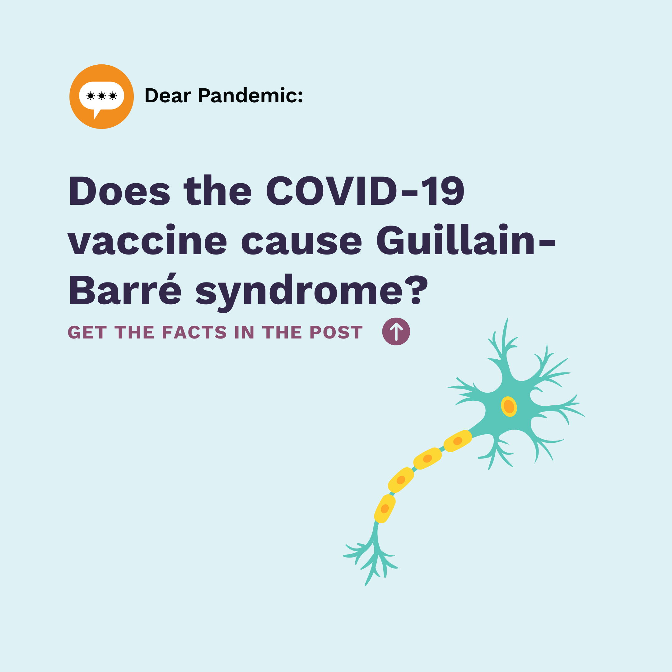 Does The COVID-19 Vaccine Cause Guillain-Barré Syndrome? — Those Nerdy ...