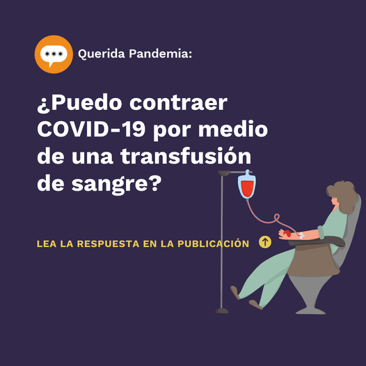 ¿Puedo contraer COVID19 por medio de una transfusión de sangre? 🩸
