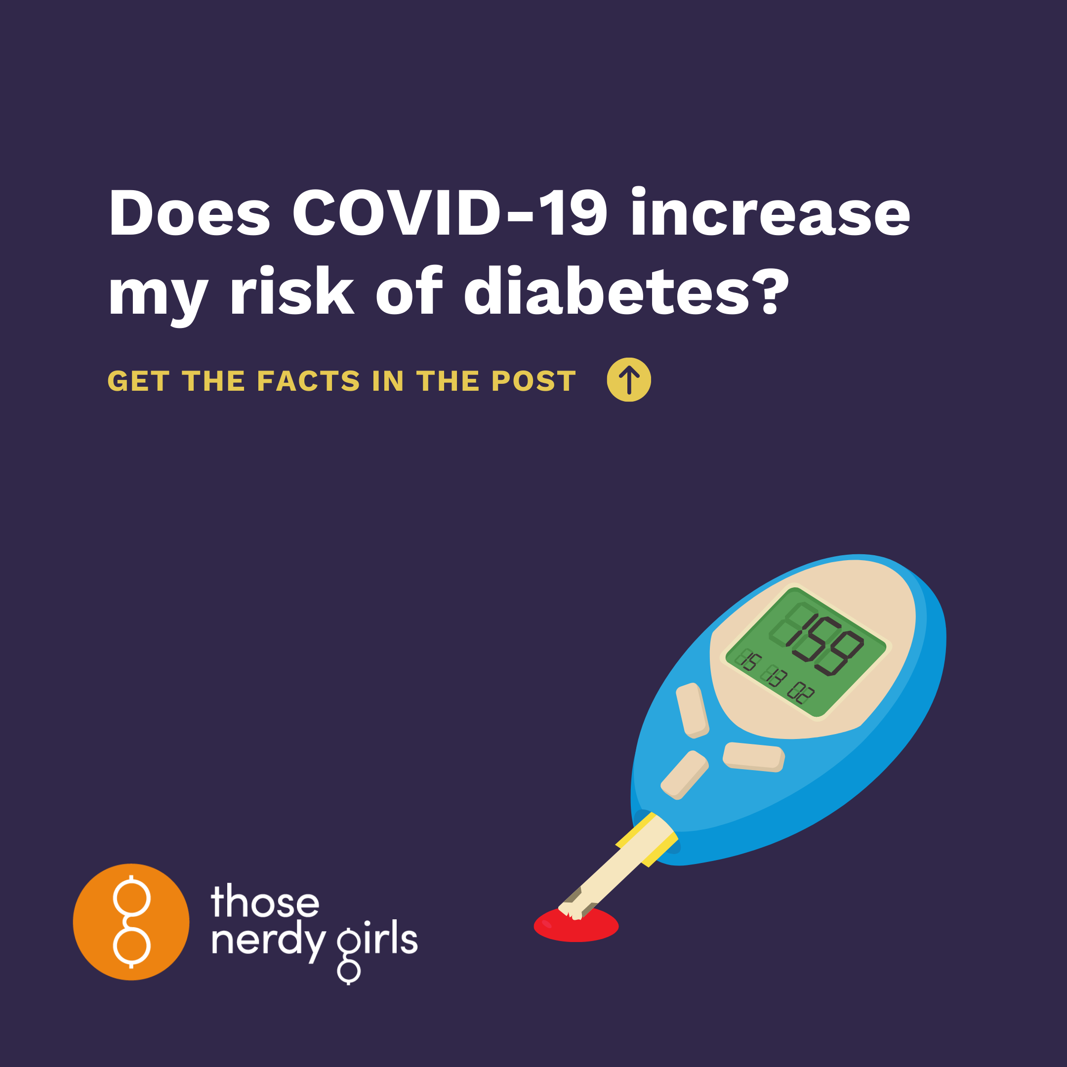 does-covid-19-infection-increase-my-risk-of-diabetes-those-nerdy-girls