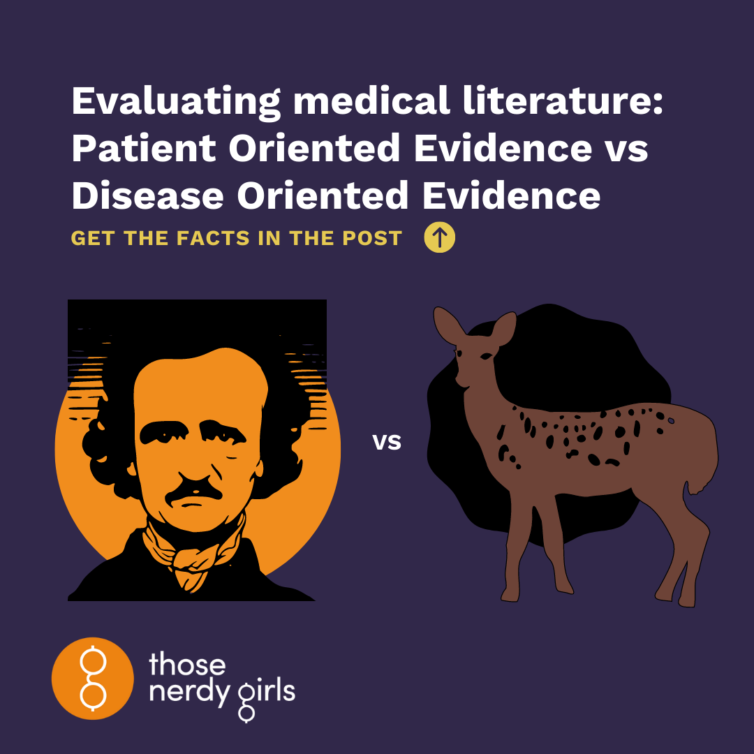 Evaluating Medical Literature: Patient Oriented Evidence vs. Disease ...