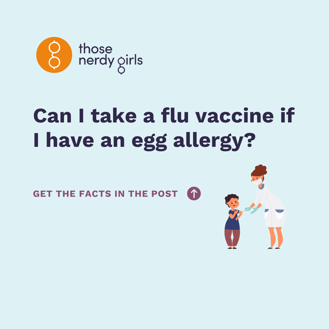 can-i-take-a-flu-vaccine-if-i-have-an-egg-allergy-those-nerdy-girls