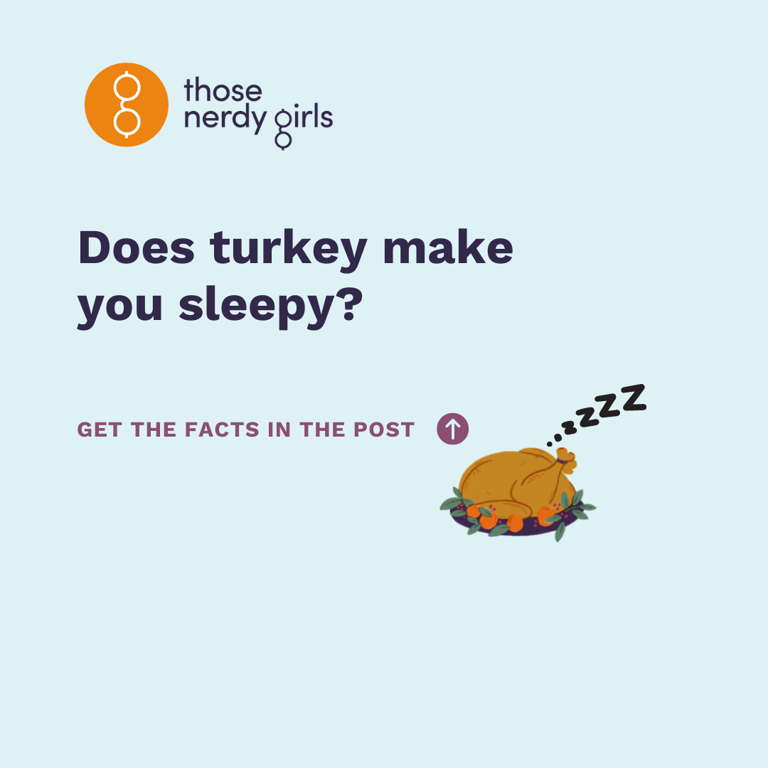 does-turkey-make-me-sleepy-those-nerdy-girls