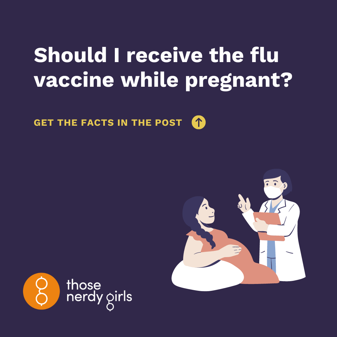 should-i-get-the-flu-vaccine-while-i-m-pregnant-those-nerdy-girls