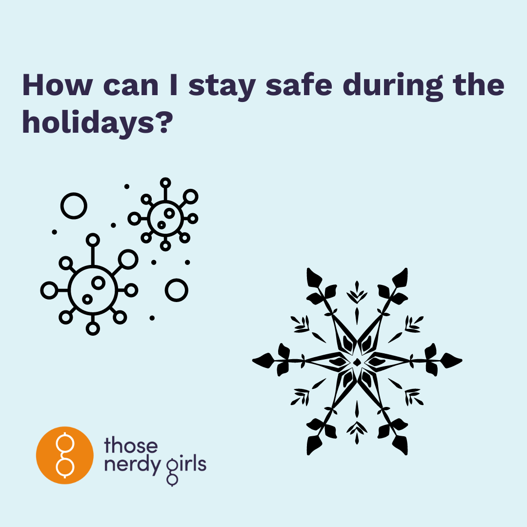 how-can-i-stay-safe-during-the-holidays-those-nerdy-girls