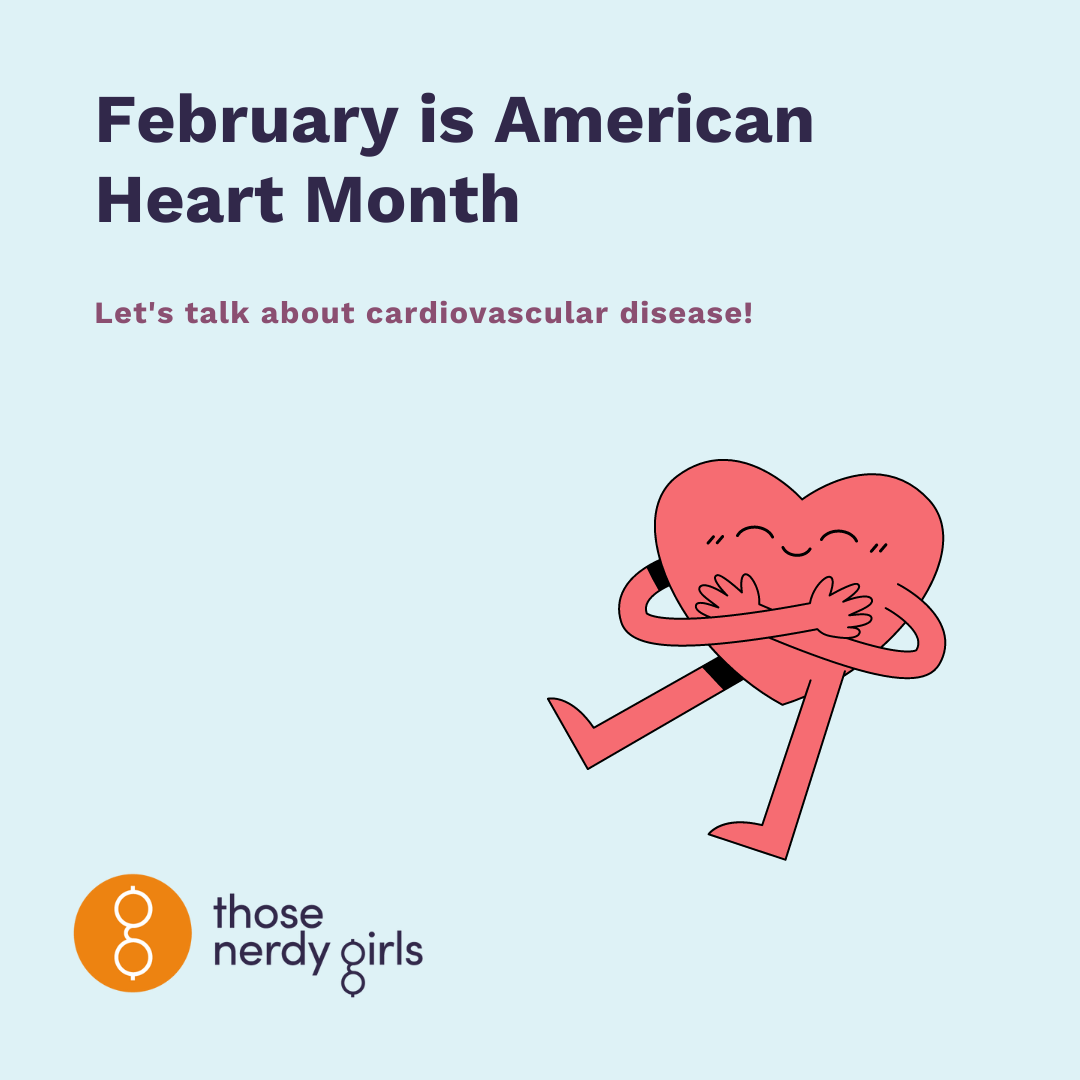 February is American Heart Month Let’s talk about cardiovascular