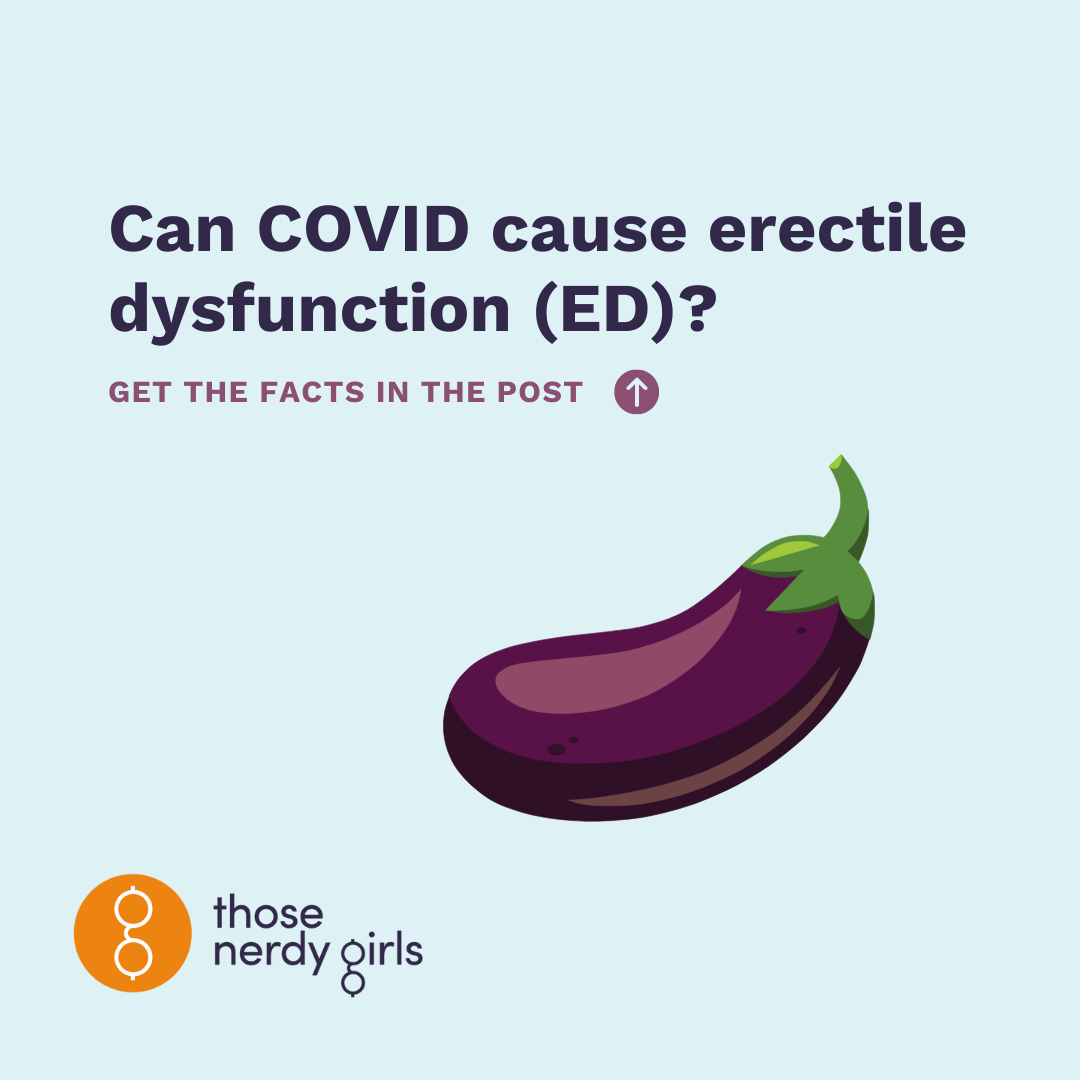 Can COVID 19 cause erectile dysfunction ED Those Nerdy Girls