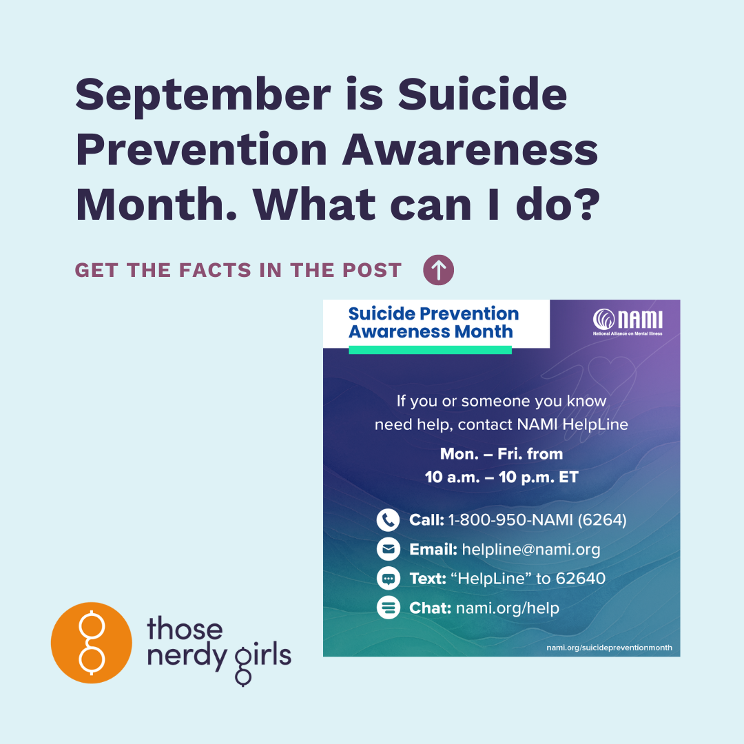 September is Suicide Prevention Awareness Month. — Those Nerdy Girls