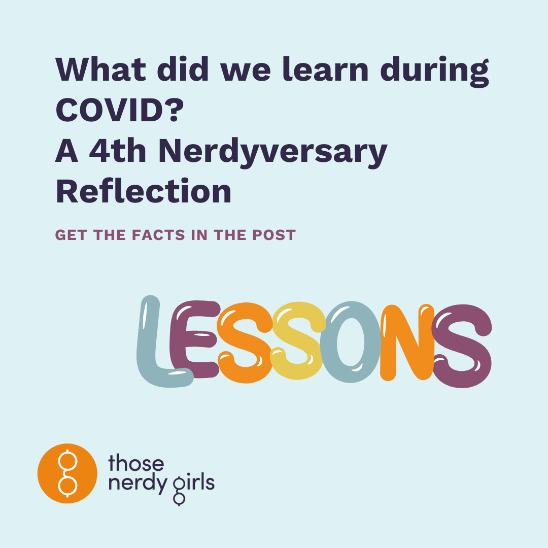 What did we learn during COVID? — Those Nerdy Girls