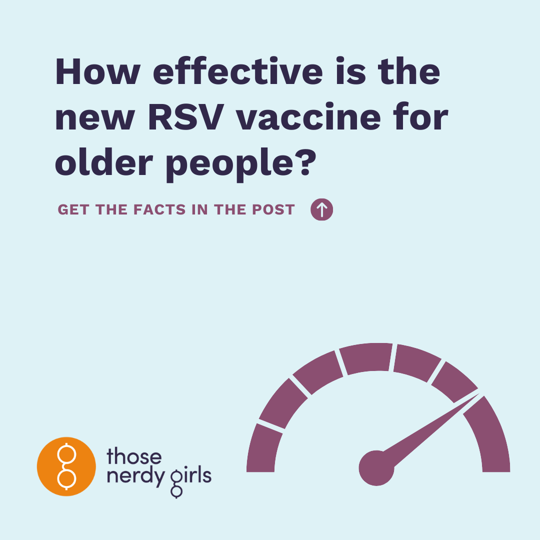 How effective is the new RSV vaccine for older people? — Those Nerdy Girls