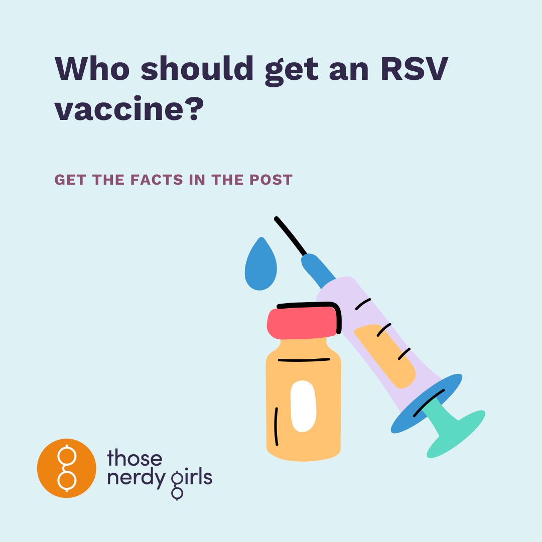 Who should get an rsv vaccine those nerdy girls